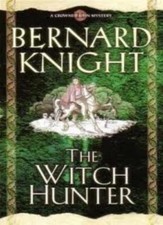 The Witch Hunter By Bernard Knight