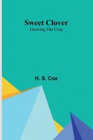 H. S. Coe | Sweet Clover | Taschenbuch | Englisch (2025) | Growing The Crop