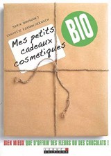 Mes petits cadeaux cosmétiques bio, Christie Vanbremeersch