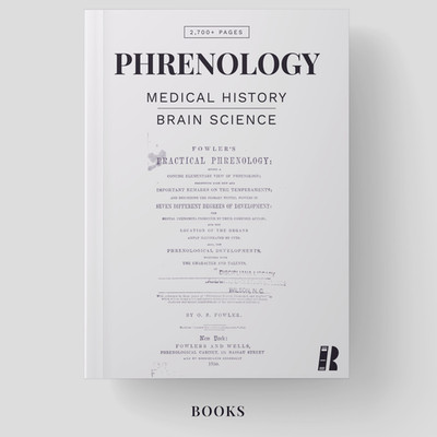 Phrenology Character Reading Collection 1833-1920 - 8 Texts