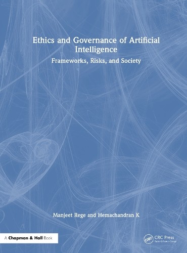Ethics and Governance of Artificial Intelligence by Manjeet R... - 9781041047063