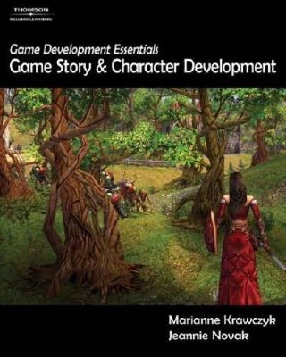 Game Development Essentials: Game Story & Character Development - GOOD
