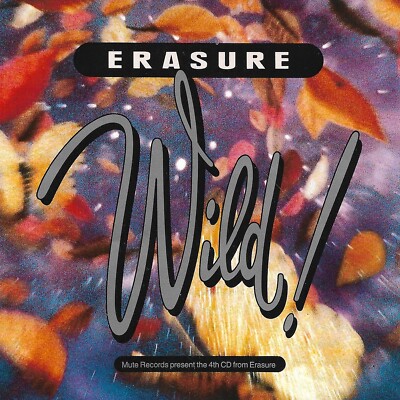 Erasure-Wild! 11-track CD album Mute Records 1989