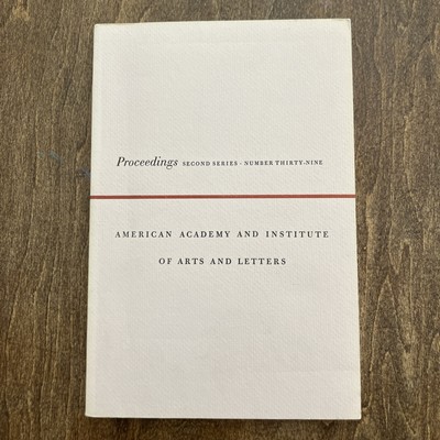 Proceedings of the American Academy of Arts and Letters 1988 Number 39