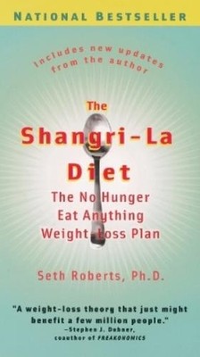 Seth Roberts The Shangri-La Diet (Taschenbuch)
