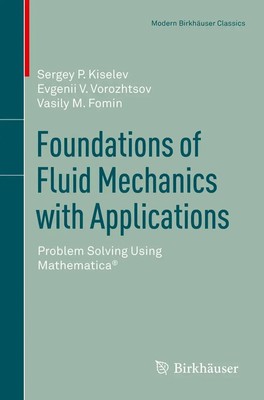 Sergey P. Kiselev (u. a.) | Foundations of Fluid Mechanics with Applications