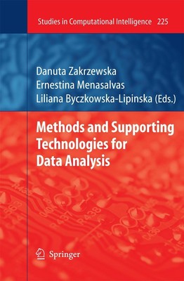 Methods and Supporting Technologies for Data Analysis Danuta Zakrzewska