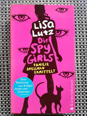 Die Spy Girls   von Lisa Lutz - Softcover Ausgabe / TB