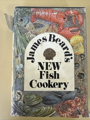 James Beard's New Fish Cookery Vintage Cook Book 1976 Revised Updated Recipes