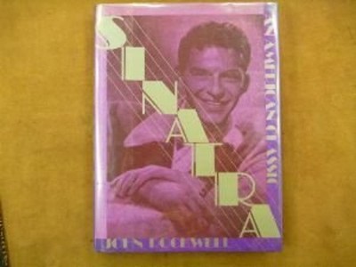 Sinatra : An American Classic Hardcover John Rockwell