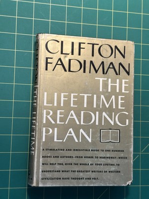 The Lifetime Reading Plan by Clifton Fadiman