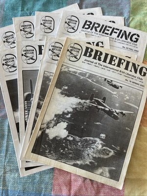 LOT of 8 Briefing : Journal of the International B-24 Liberator Club (2001-2003)