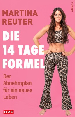 Die 14-Tage-Formel Martina Reuter