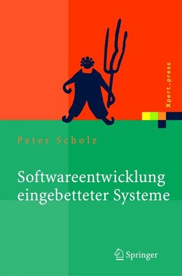 Softwareentwicklung eingebetteter Systeme Peter Scholz