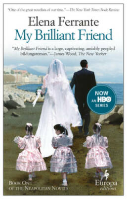 My Brilliant Friend: Neapolitan Novels, Book One - Paperback - GOOD