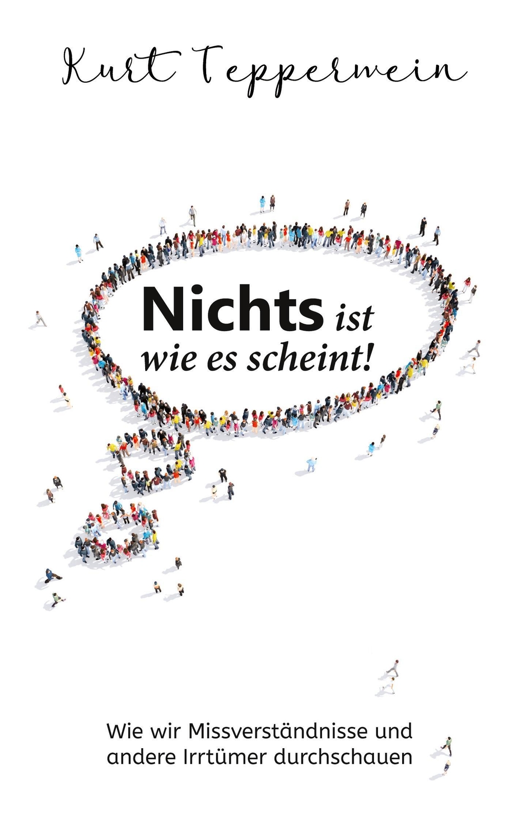 Thumbnail - Nichts Ist Wie Es Scheint Kurt Tepperwein Taschenbuch Paperback 144 S.