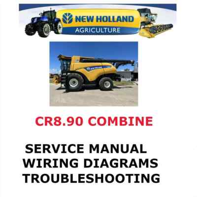 NEW HOLLAND CR8.90 COMBINE MANUAL SERVICE ENGINE SHOP PDF