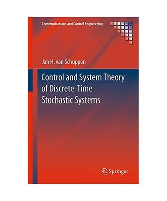 Control and System Theory of Discrete-Time Stochastic Systems, Schuppen, Jan H. 