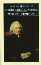 WEIR OF HERMISTON (PENGUIN CLASSICS) By Robert Louis Stevenson & Karl Miller