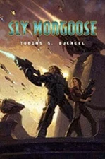 Sly Mongoose by Tobias S Buckell: Used
