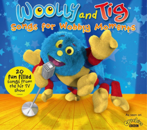 Woolly and Tig Songs for Wobbly Moments (CD) Album