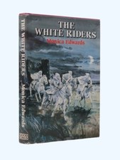 MONICA EDWARDS The White Riders, A Romney Marsh Story 1984 HB DW
