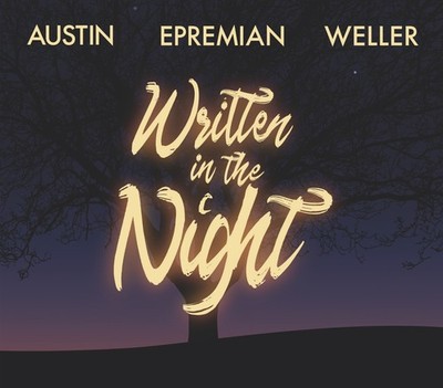 Ray Austin / Johannes Epremian / Chris Weller: Written in the Night