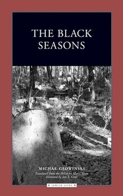 The Black Seasons by Glowinski, Michal