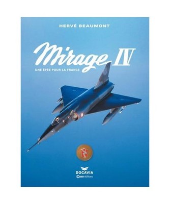 Mirage 4 - Une épée pour la France, Beaumont, Hervé