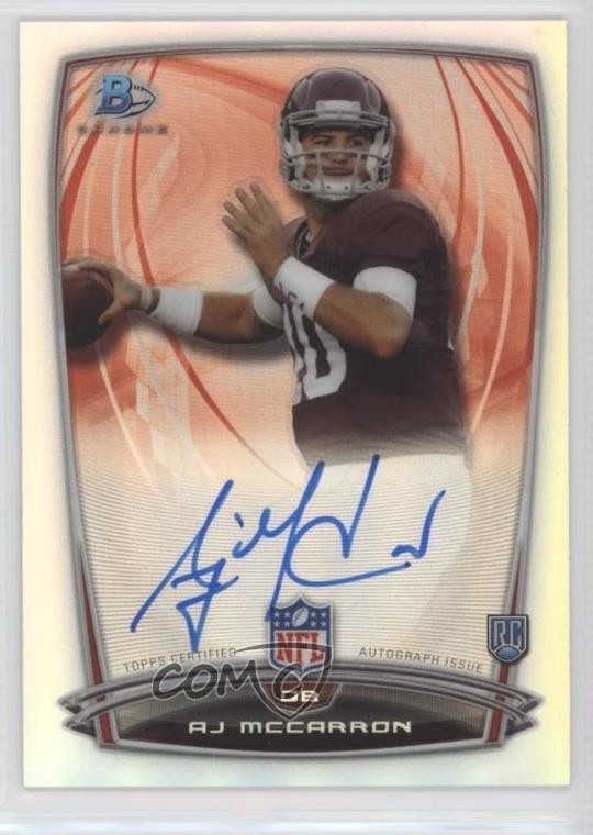 2014 Bowman Rookie Chrome Refractor AJ McCarron #46 Auto RC 2u3