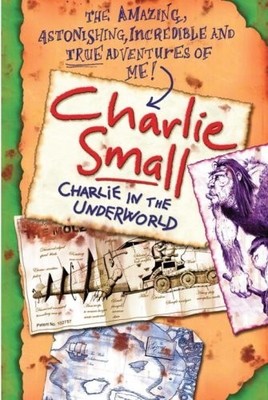 Charlie in the Underworld (Charlie Small) by Ward, Nick Book The Fast Free