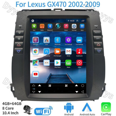 For Lexus GX470 2002-2009 4G+64G Car Automotive GPS Navigation Stereo Android13