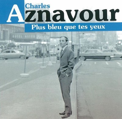 Charles Aznavour - Charles Aznavour-Plus Bleu Que