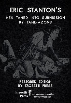 Eric Stanton Dante Remy E Eric Stanton's Men Tamed to Submission  (Taschenbuch)