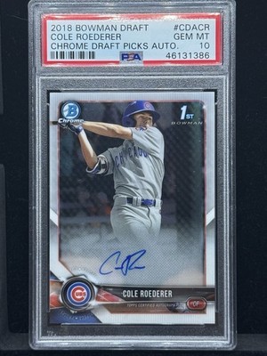 2018 Bowman Chrome Cole Roederer Bowman 1st Chrome Draft Picks Auto GM PSA 10