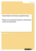 Women In Corporate Boards: A Critical State Of The Art Discussion Wenke (U. A.)