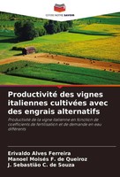 Erivaldo Alves Ferreira (U. A.) | Productivité Des Vignes Italiennes...