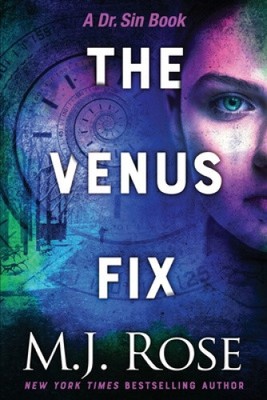 The Venus Fix von M. J. Rose [Taschenbuch, 398 Seiten]