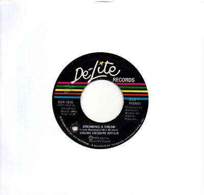 Crown Heights Affair:Dreaming a dream-Disco version:US De-Lite:1975