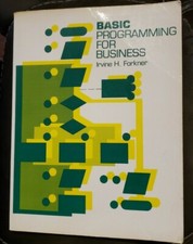 BASIC PROGRAMMING FOR BUSINESS, Irvine H. Forkner VINTAGE Used Paperback