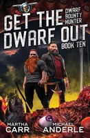 Get The Dwarf Out Martha Carr (U. A.) Taschenbuch Englisch 2021 Lmbpn Publishing