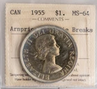 Canada 1955 Arprior with Die Breaks  Silver Dollar ICCS MS-64.