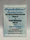 2020 Topps UFC KO Israel Adesanya 1st Auto AKA Ink Auto GOLD INK 1/1 Redemption