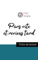 Fred Vargas | Pars Vite Et Reviens Tard De Fred Vargas (Fiche De Lecture Et...