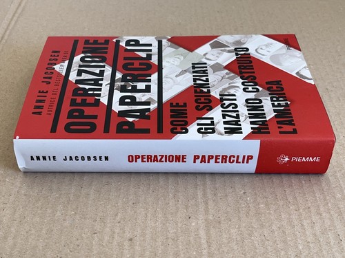 Annie Jacobsen - OPERAZIONE PAPERCLIP scienziati nazisti e America - Piemme 2014 - Foto 2 di 8