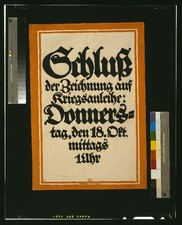 Schluss der Zeichnung auf Kriegsanleihe,1918,World War I,WWI,Germany,War Bonds