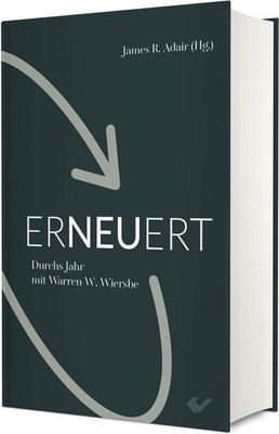 Warren Wiersbe Erneuert