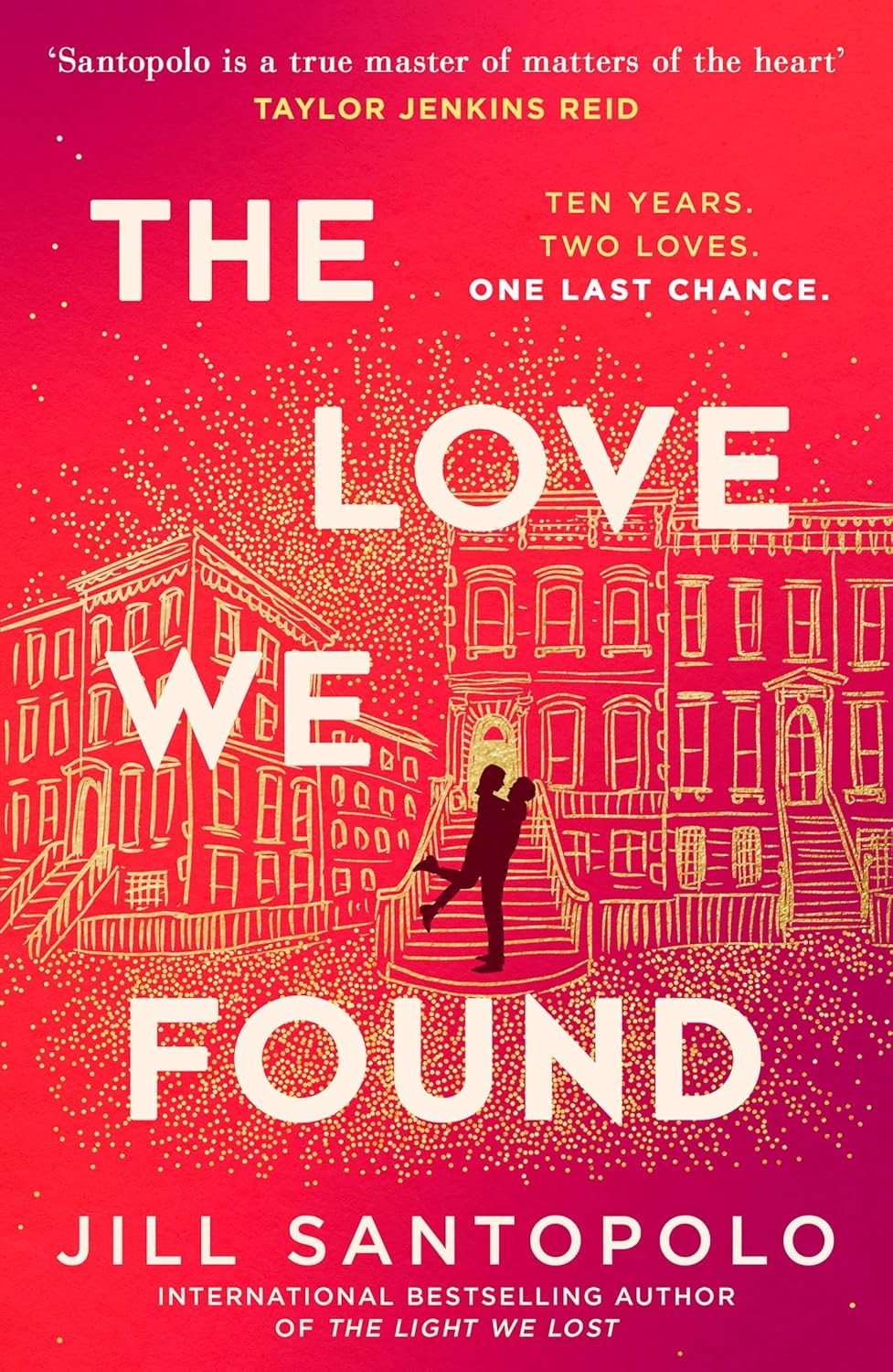The Love We Found: The heart-breaking follow-up to the best-selling epic love st