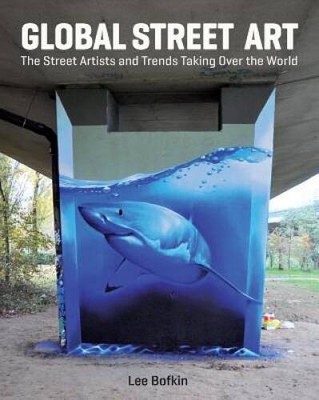 Global Street Art: The Street Artists and Trends Taking Over the World - GOOD