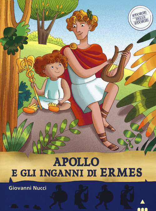 Apollo e gli inganni di Ermes. Storie nelle storie - 2015 - Lapis